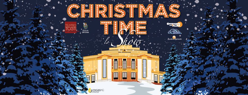 Comunicato stampa - Christmas Time - lo show. L&#039;evento di Natale della Compagnia dell’Alba