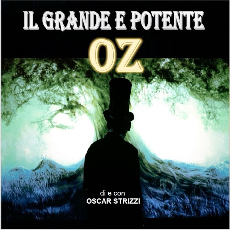 IL GRANDE E POTENTE OZ